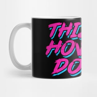 This Is How We Do It ///  Retro Style Typography Design Mug